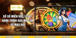 Xổ Số Miền Bắc 123B - Hành Trình Giải Mã Con Số May Rủi
