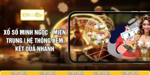 Xổ Số Minh Ngọc - Miền Trung | Hệ Thống Xem Kết Quả Nhanh